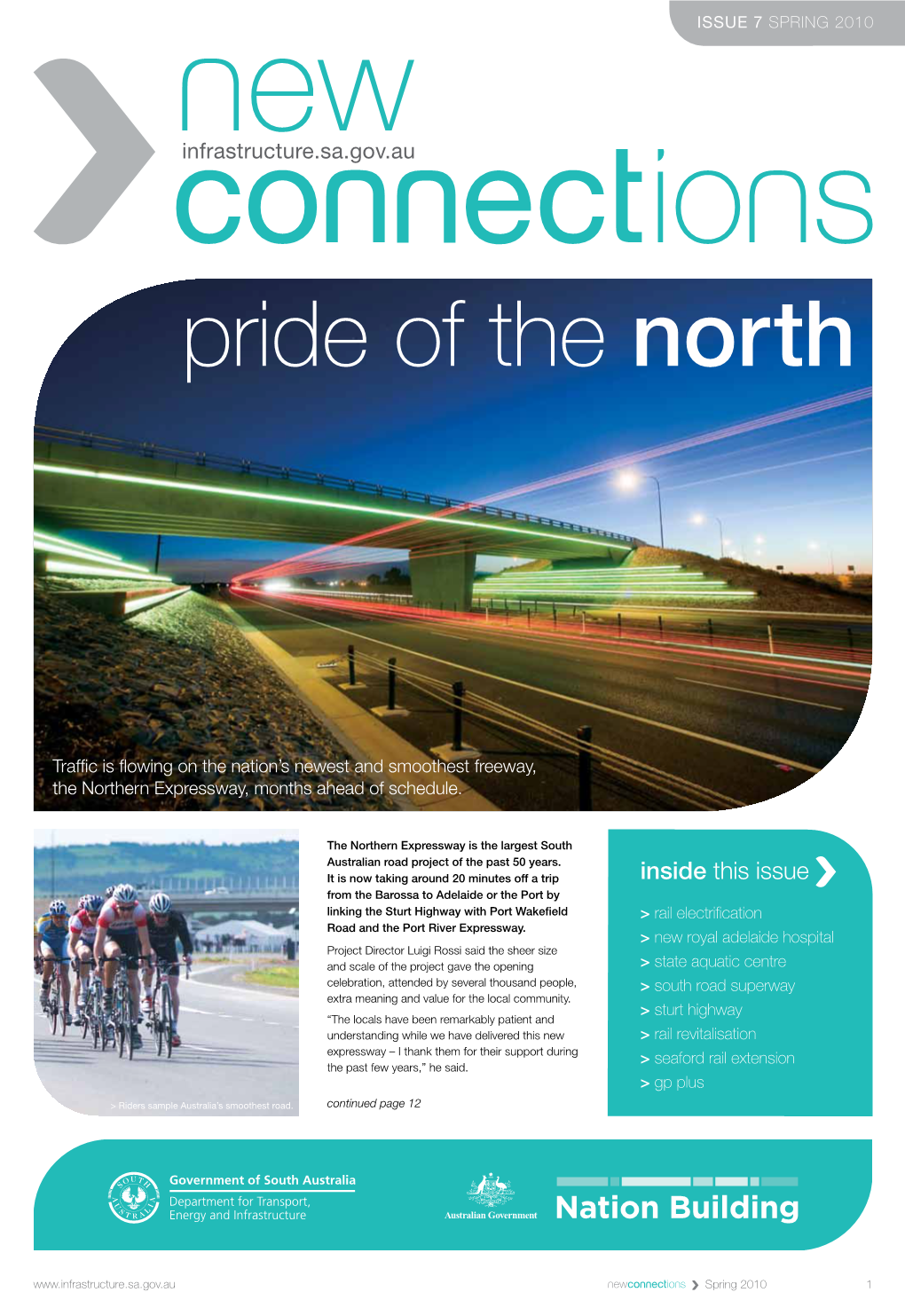 Inside This Issue from the Barossa to Adelaide Or the Port by Linking the Sturt Highway with Port Wakefield > Rail Electrification Road and the Port River Expressway