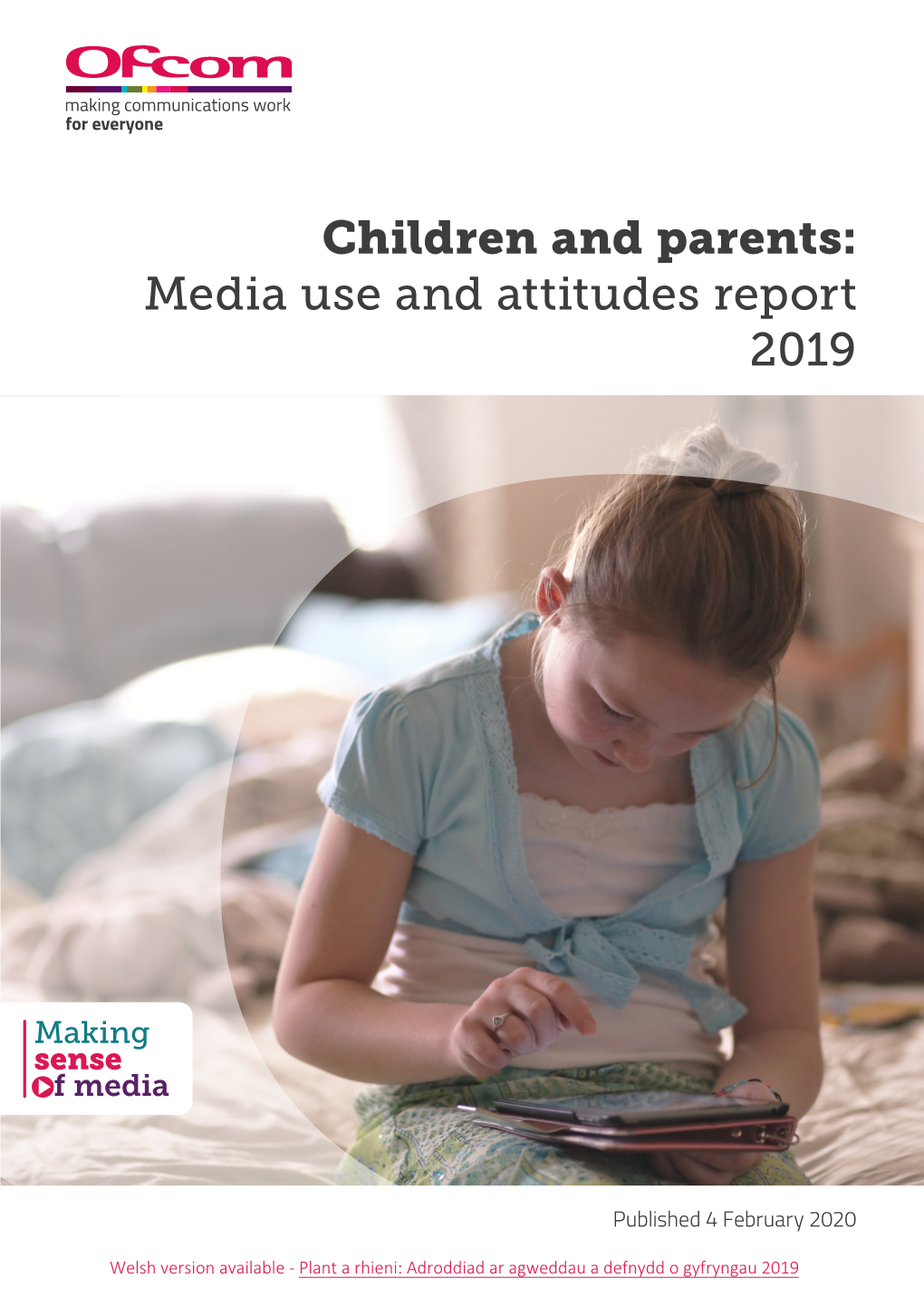 Children and Parents: Media Use and Attitudes Report 2019