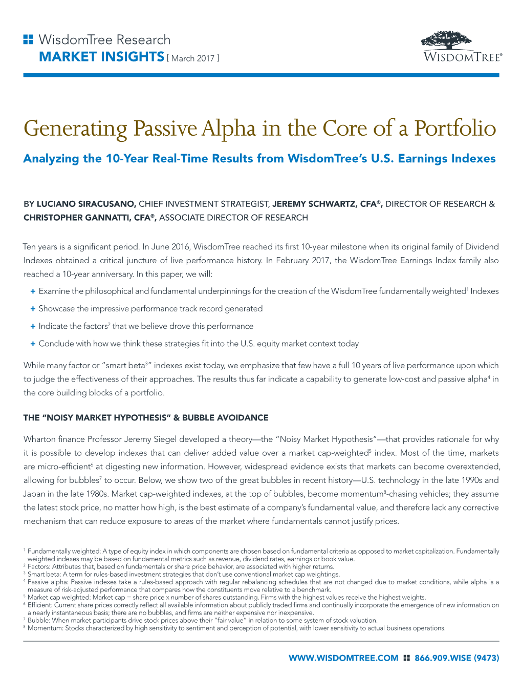 Generating Passive Alpha in the Core of a Portfolio Analyzing the 10-Year Real-Time Results from Wisdomtree’S U.S