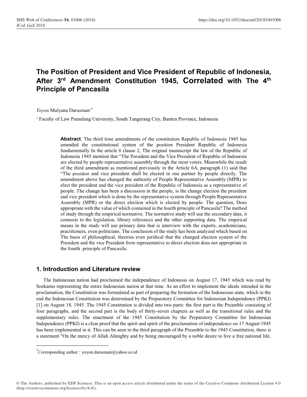 The Position of President and Vice President of Republic of Indonesia, After 3Rd Amendment Constitution 1945, Correlated with the 4Th Principle of Pancasila