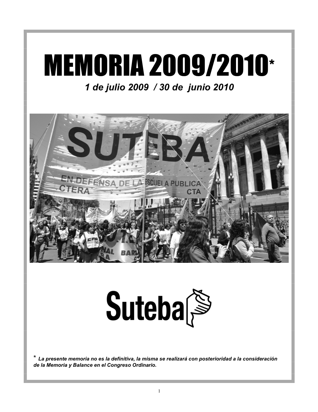 MEMORIA 2009/2010* 1 De Julio 2009 / 30 De Junio 2010