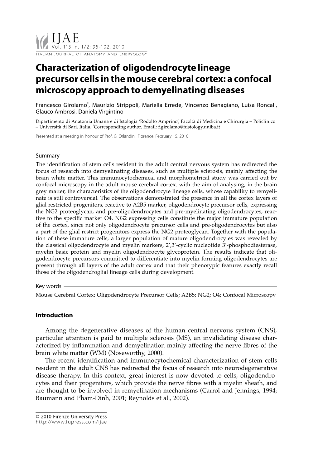 Characterization of Oligodendrocyte Lineage Precursor Cells in the Mouse Cerebral Cortex: a Confocal Microscopy Approach to Demyelinating Diseases