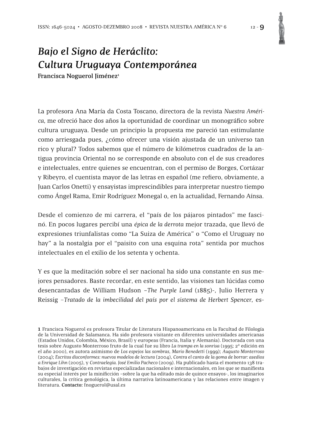 Bajo El Signo De Heráclito: Cultura Uruguaya Contemporánea Francisca Noguerol Jiménez1