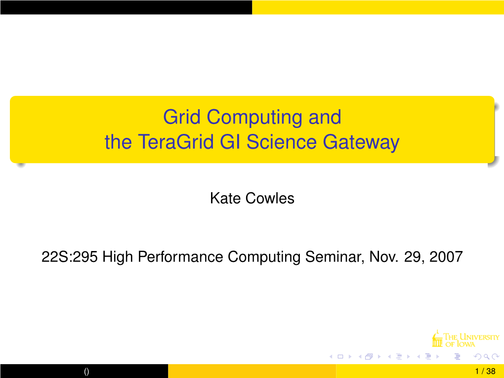 Grid Computing and the Teragrid GI Science Gateway