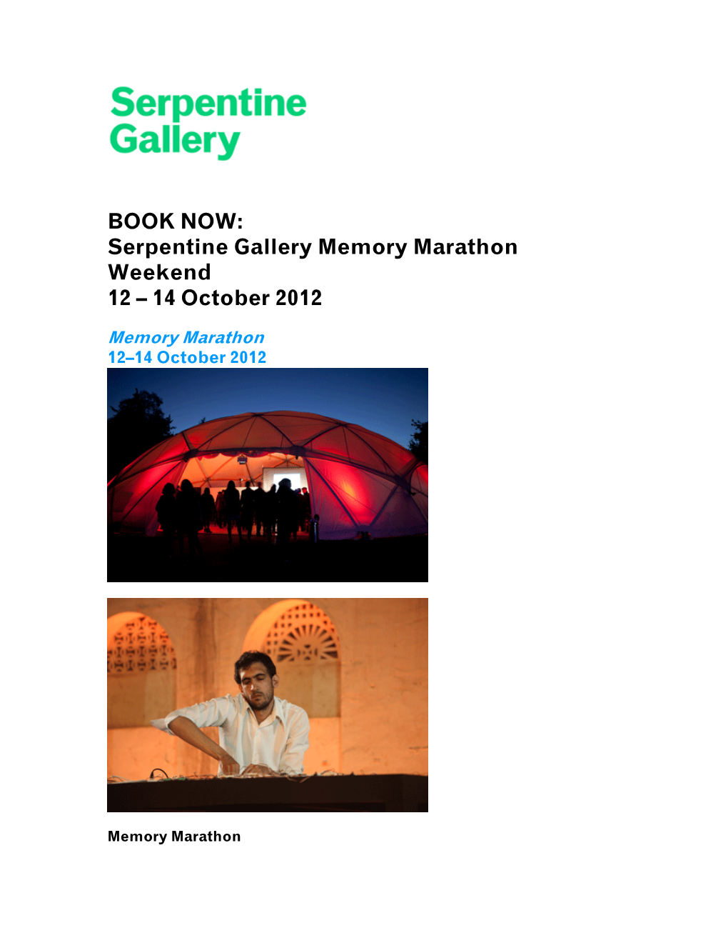 BOOK NOW: Serpentine Gallery Memory Marathon Weekend 12 – 14 October 2012