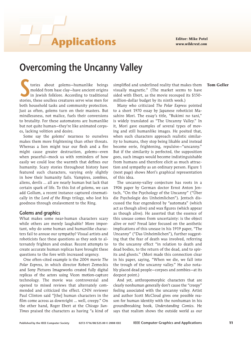 Applications Overcoming the Uncanny Valley