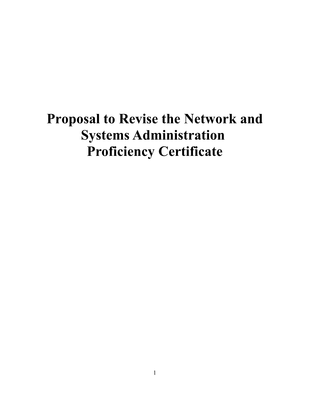 Proposal to Revise the Network and Systems Administration