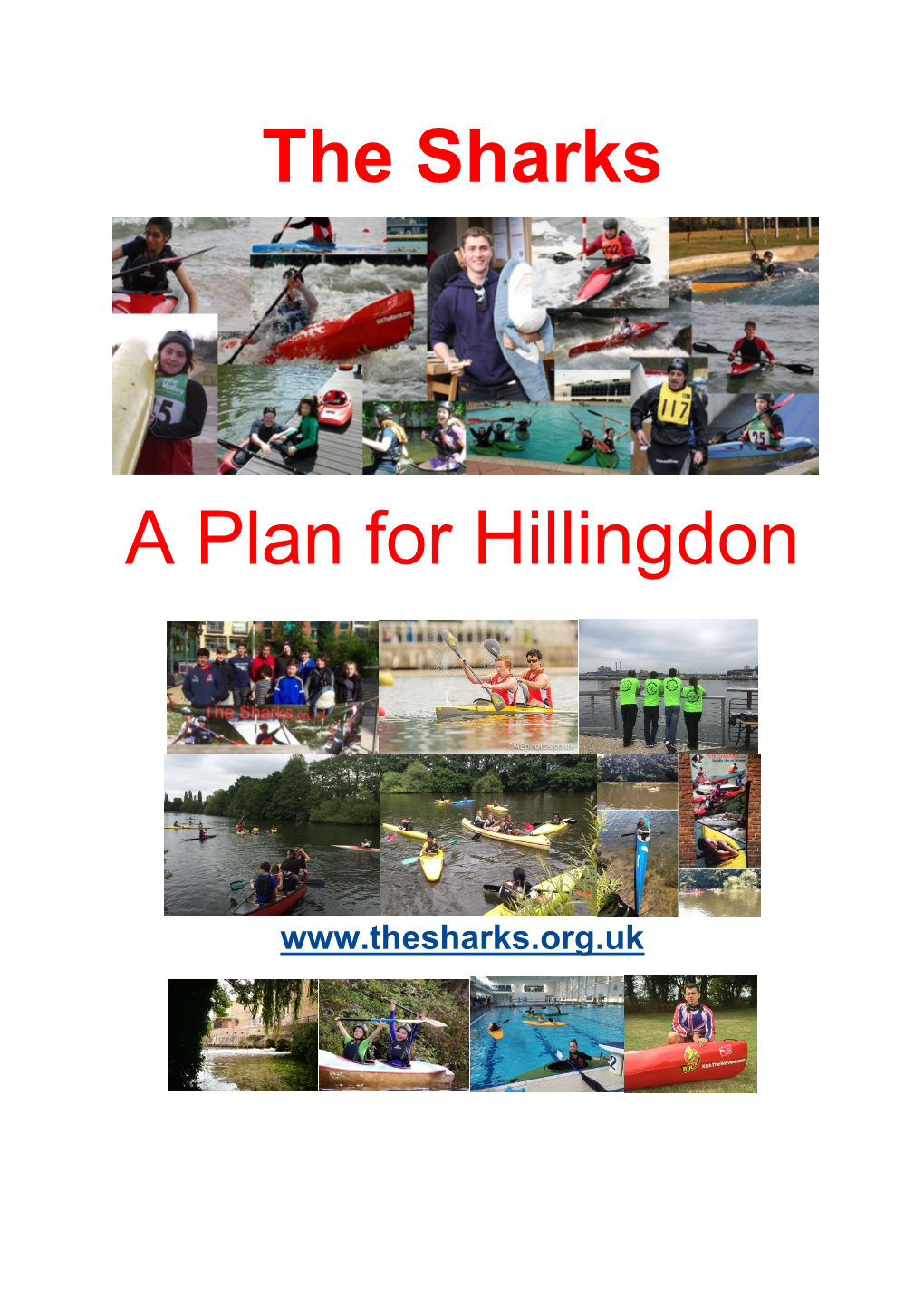 The Sharks a Plan for Hillingdon