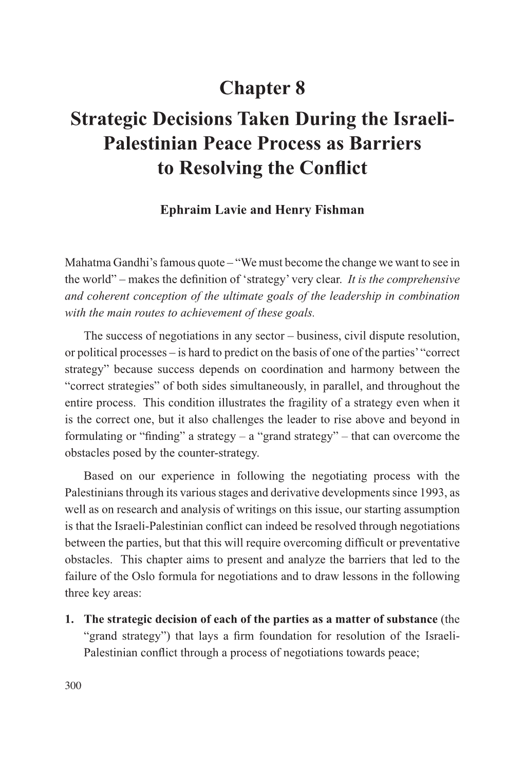 Palestinian Peace Process As Barriers to Resolving the Conflict