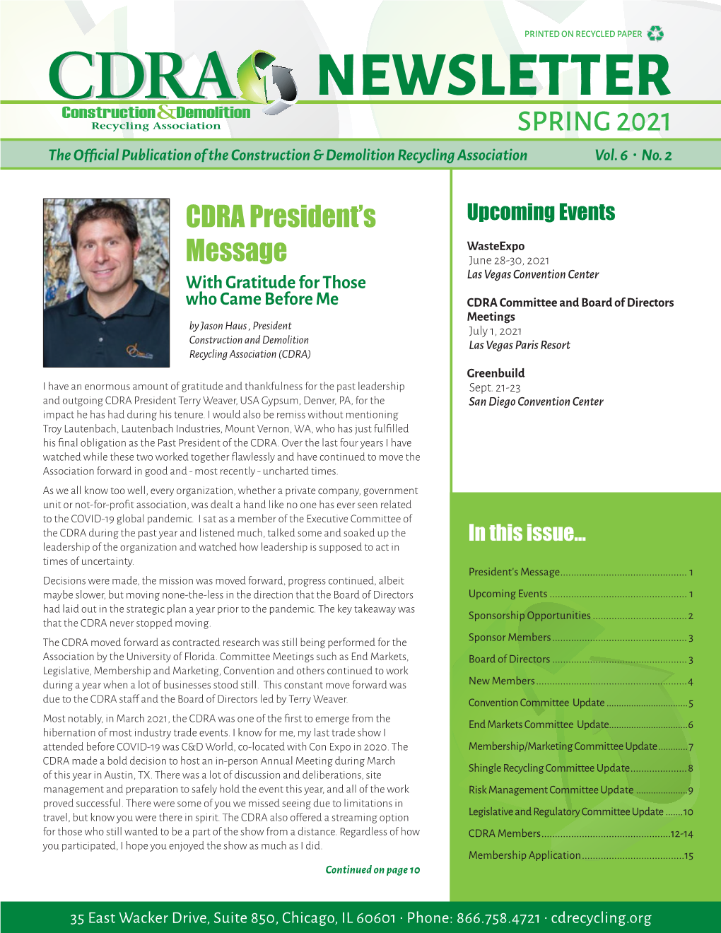 SPRING 2021 CDRA NEWSLETTER 3 CDRA NEWSLETTER SPRING 2021 CCDRDRAA NEW MEMBERS Construction&Demolition Recycling Association