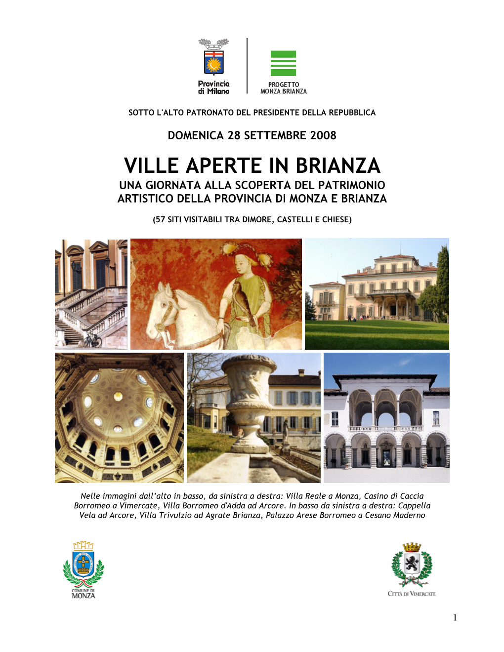 Ville Aperte in Brianza Una Giornata Alla Scoperta Del Patrimonio Artistico Della Provincia Di Monza E Brianza