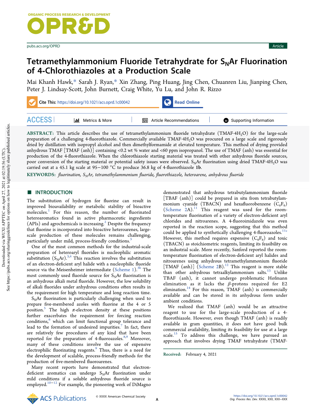 Tetramethylammonium Fluoride Tetrahydrate for Snar Fluorination of 4‑Chlorothiazoles at a Production Scale Mai Khanh Hawk,* Sarah J