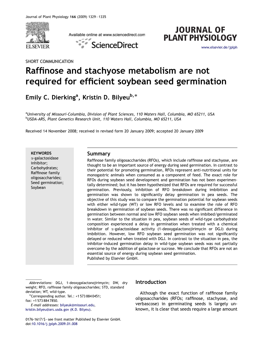 Raffinose and Stachyose Metabolism Are Not Required for Efficient Soybean Seed Germination