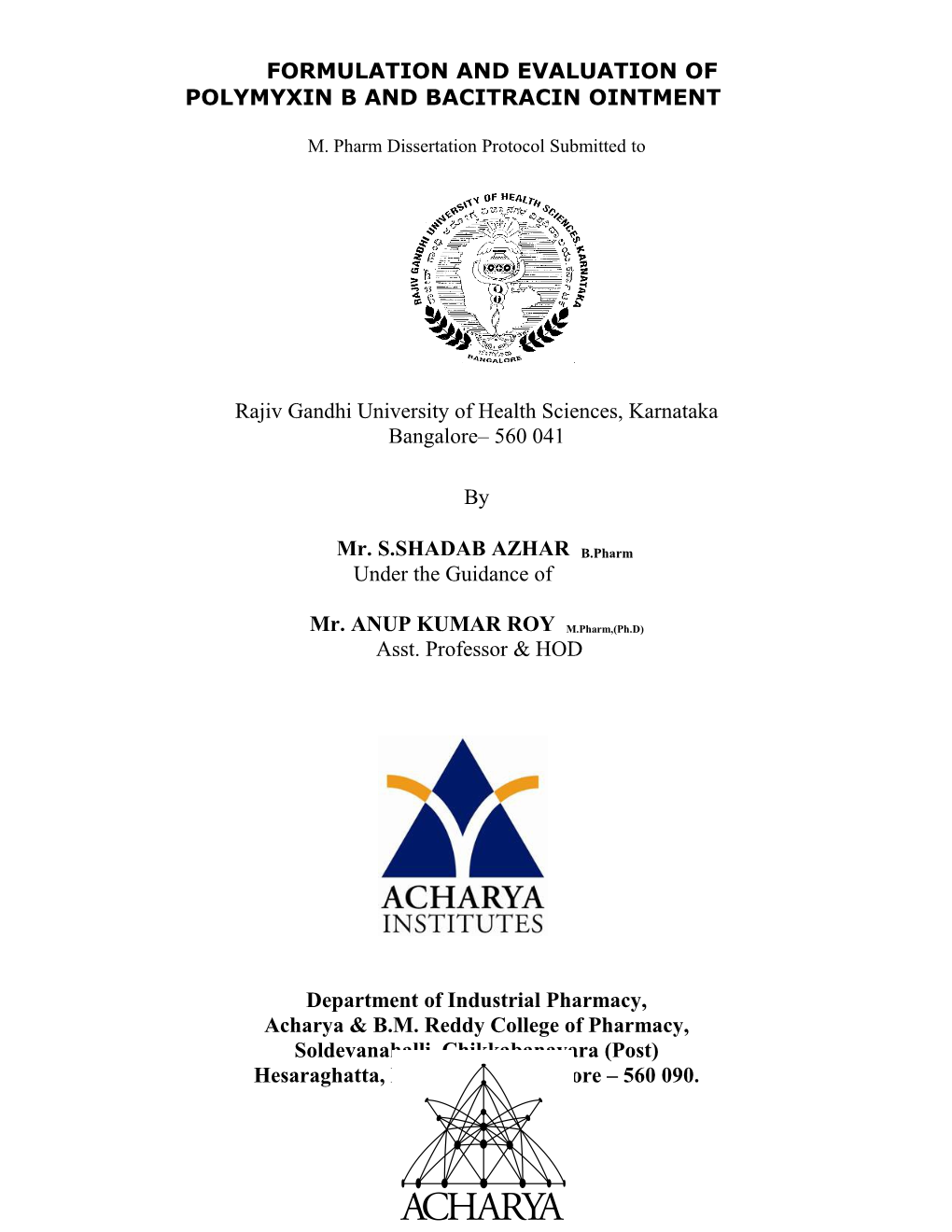 Polymyxin B and Bacitracin Ointment