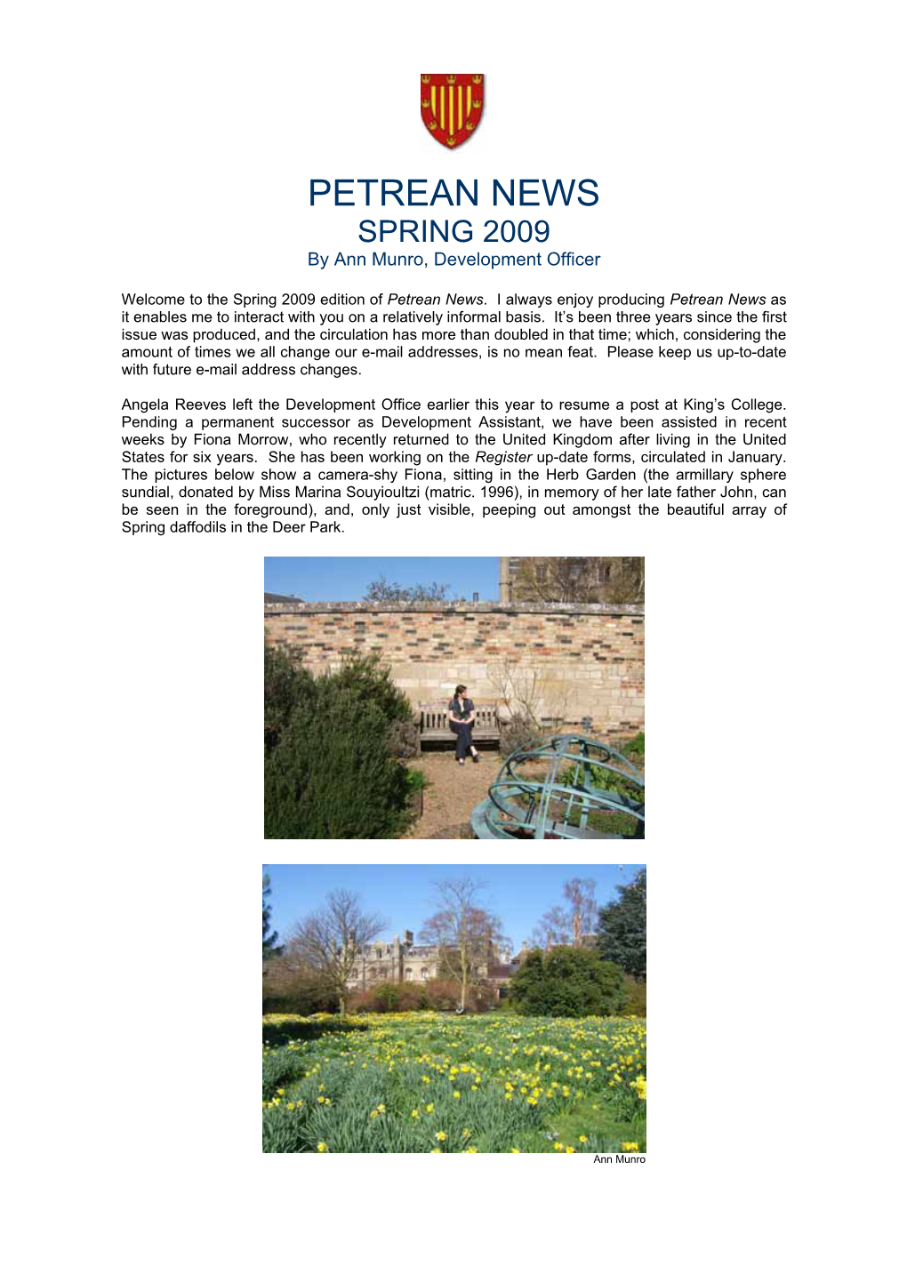 PETREAN NEWS SPRING 2009 by Ann Munro, Development Officer