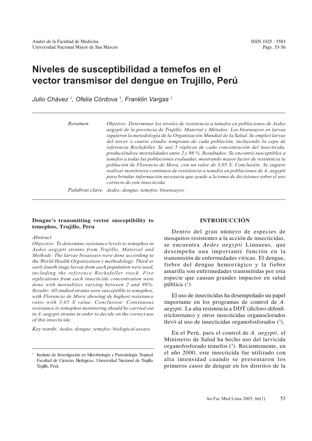 Niveles De Susceptibilidad a Temefos En El Vector Transmisor Del Dengue En Trujillo, Perú