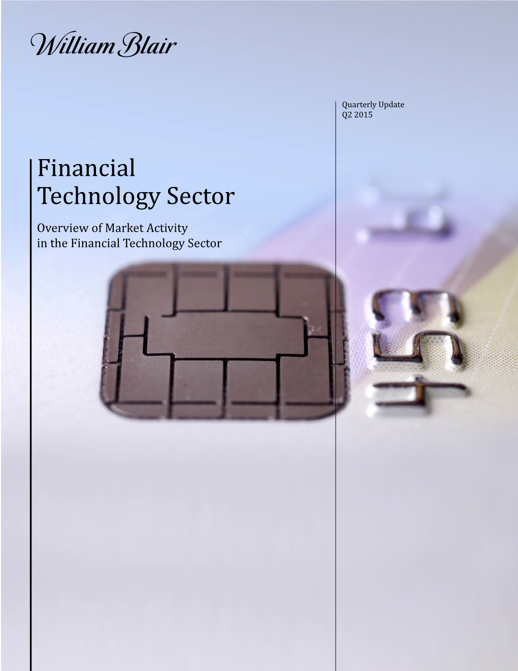 Financial Technology Sector Overview of Market Activity in the Financial Technology Sector