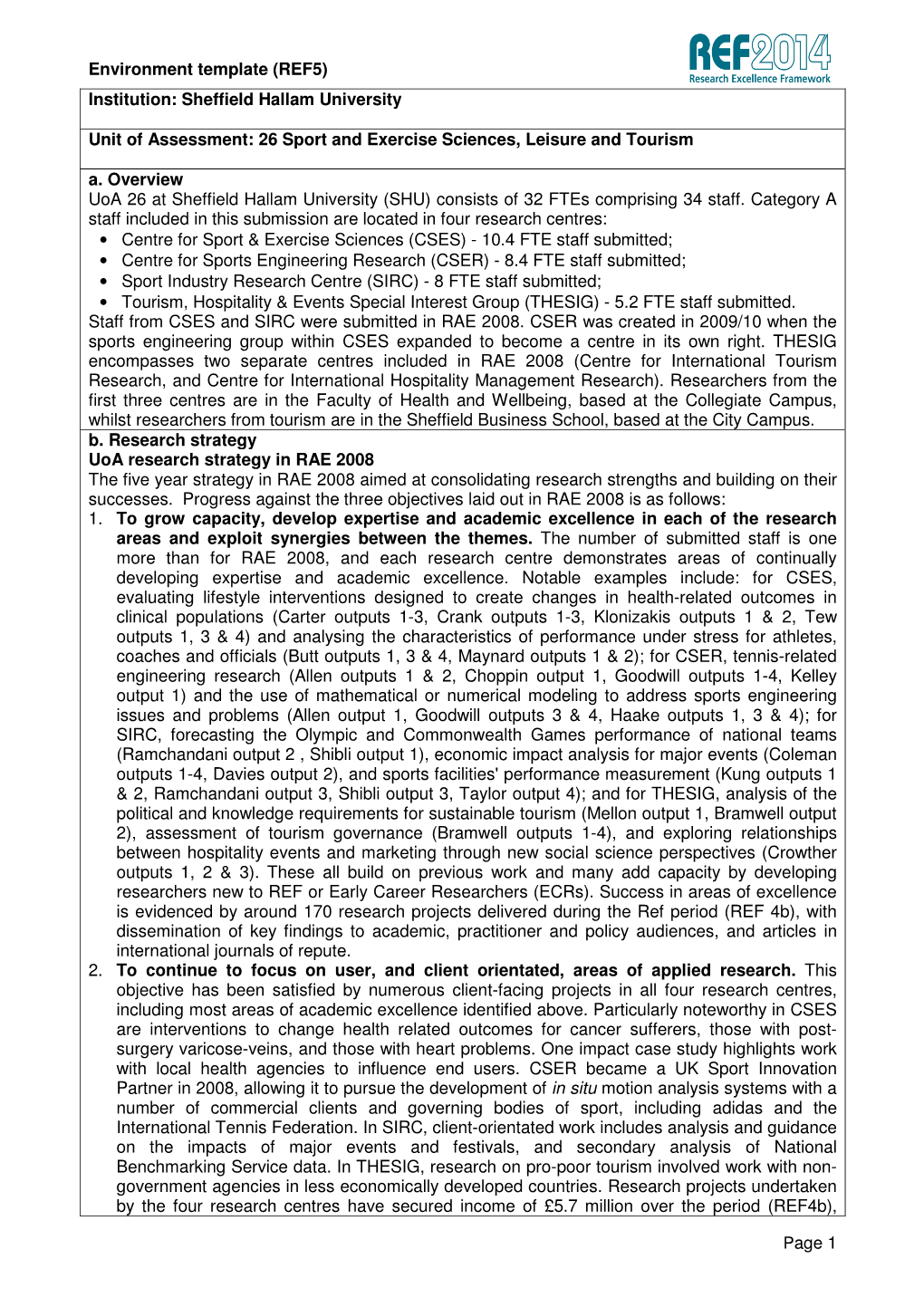 Environment Template (REF5) Institution: Sheffield Hallam University