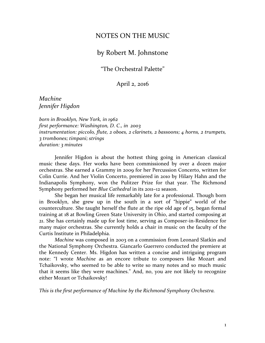 NOTES on the MUSIC by Robert M. Johnstone