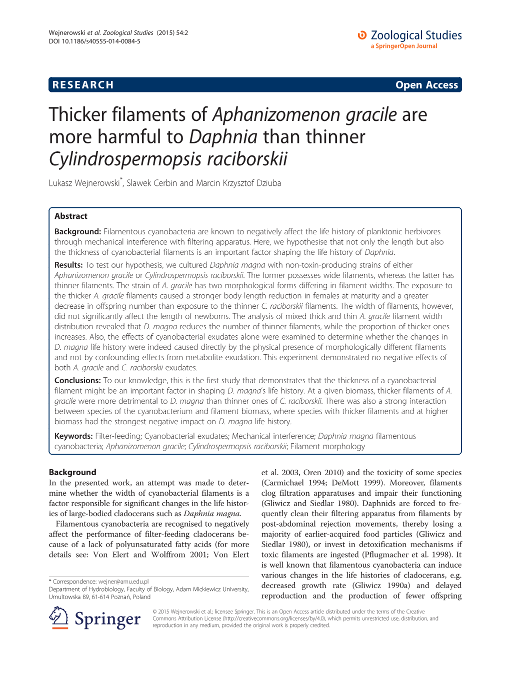 Thicker Filaments of Aphanizomenon Gracile Are