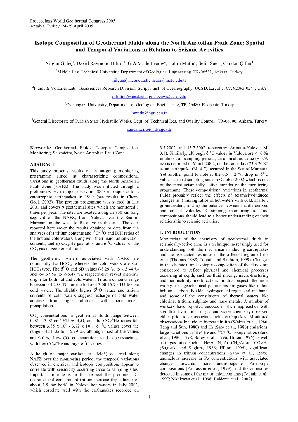 Isotope Composition of Geothermal Fluids Along the North Anatolian Fault Zone: Spatial and Temporal Variations in Relation to Seismic Activities