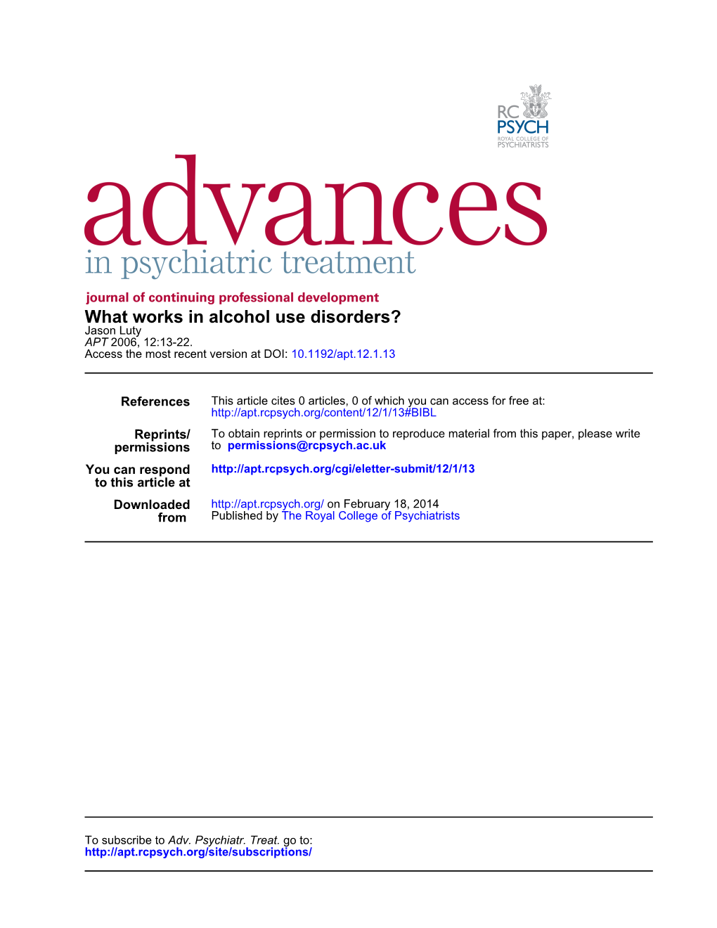 What Works in Alcohol Use Disorders? Jason Luty APT 2006, 12:13-22