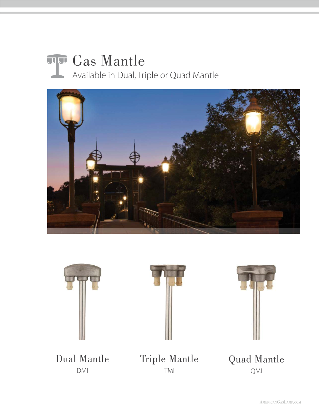 Gas Mantle Available in Dual, Triple Or Quad Mantle