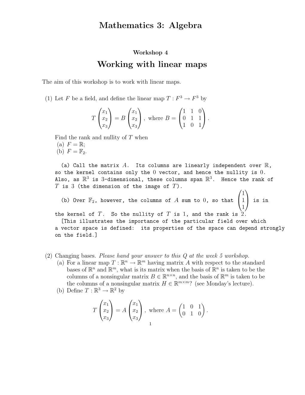 Mathematics 3: Algebra Working with Linear Maps