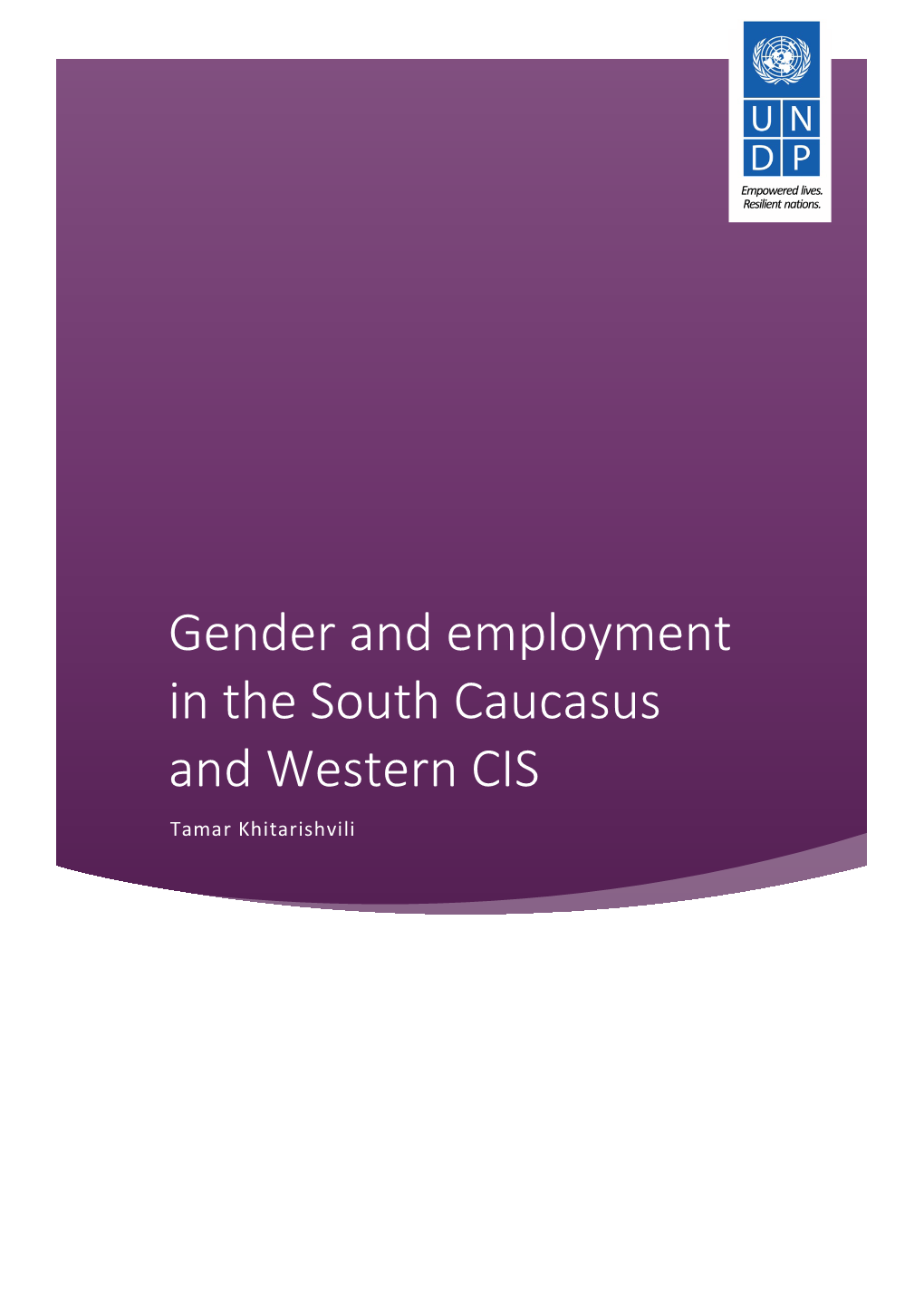 Gender and Employment in the South Caucasus and Western