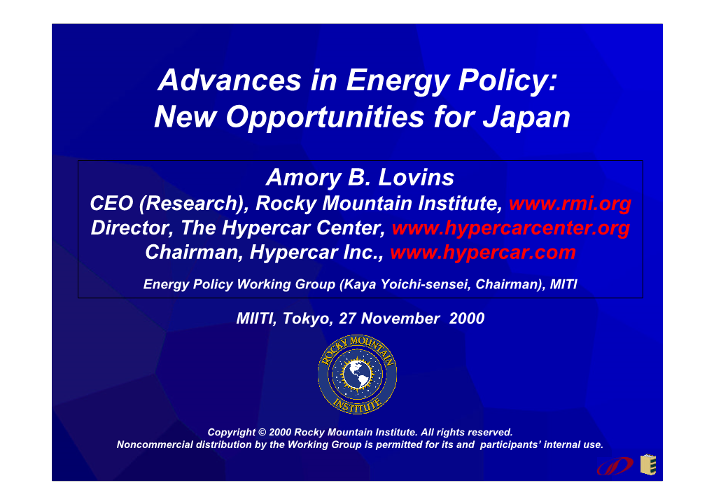 Advances in Energy Policy: New Opportunities for Japan