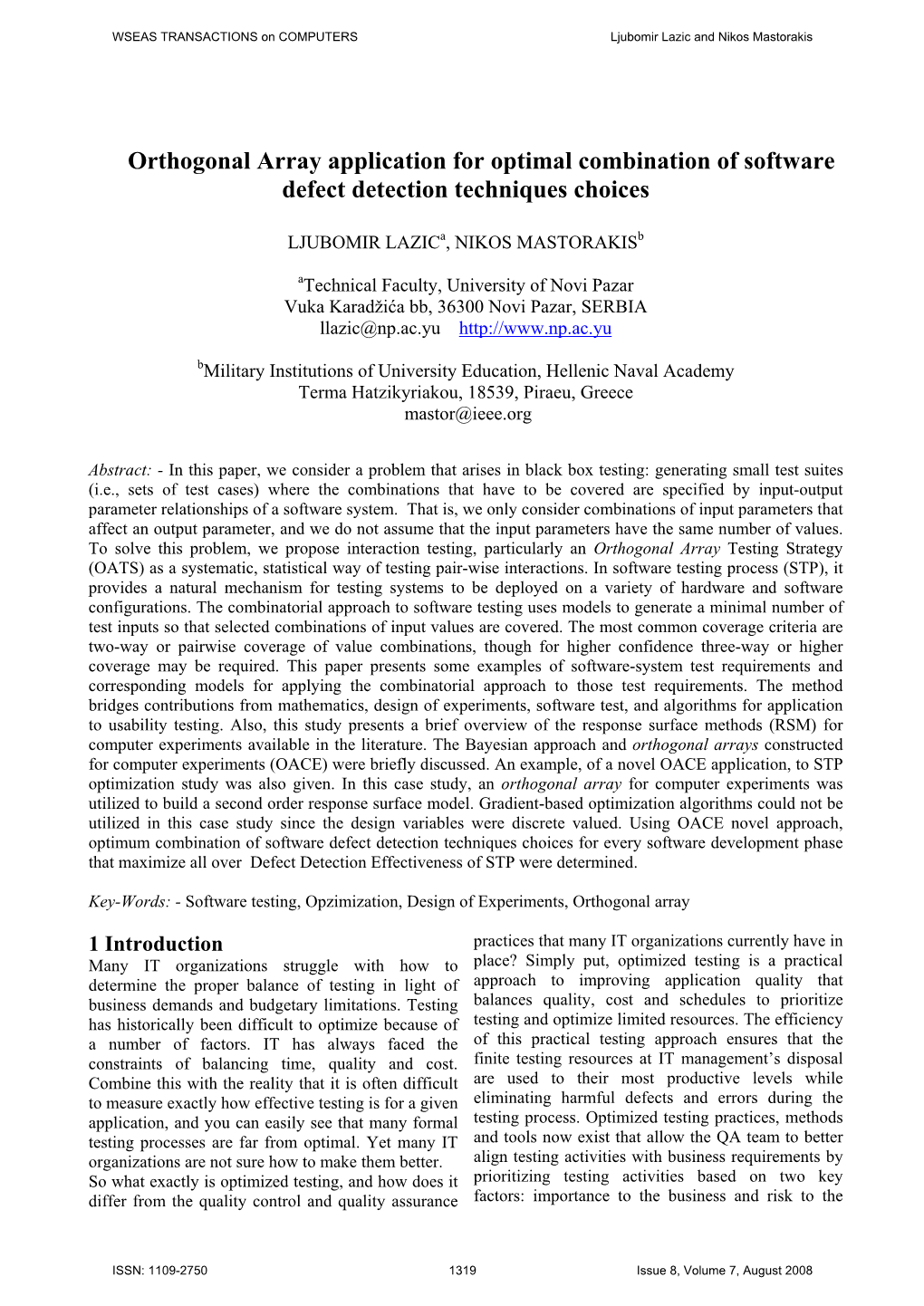 Orthogonal Array Application for Optimized Software Testing