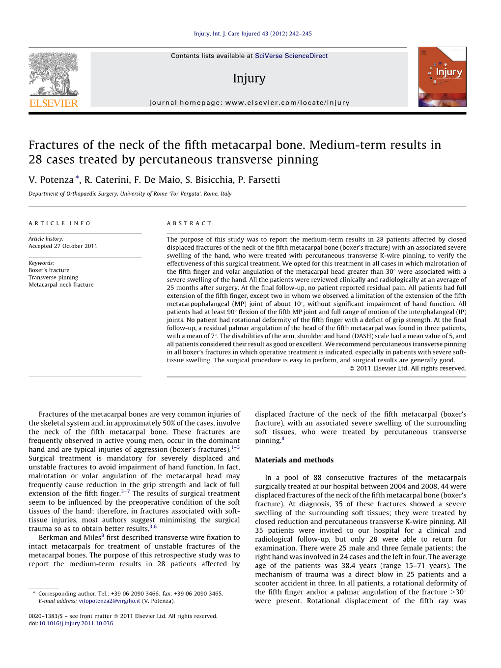 Fractures of the Neck of the Fifth Metacarpal Bone. Medium-Term Results in 28 Cases Treated by Percutaneous Transverse Pinning I