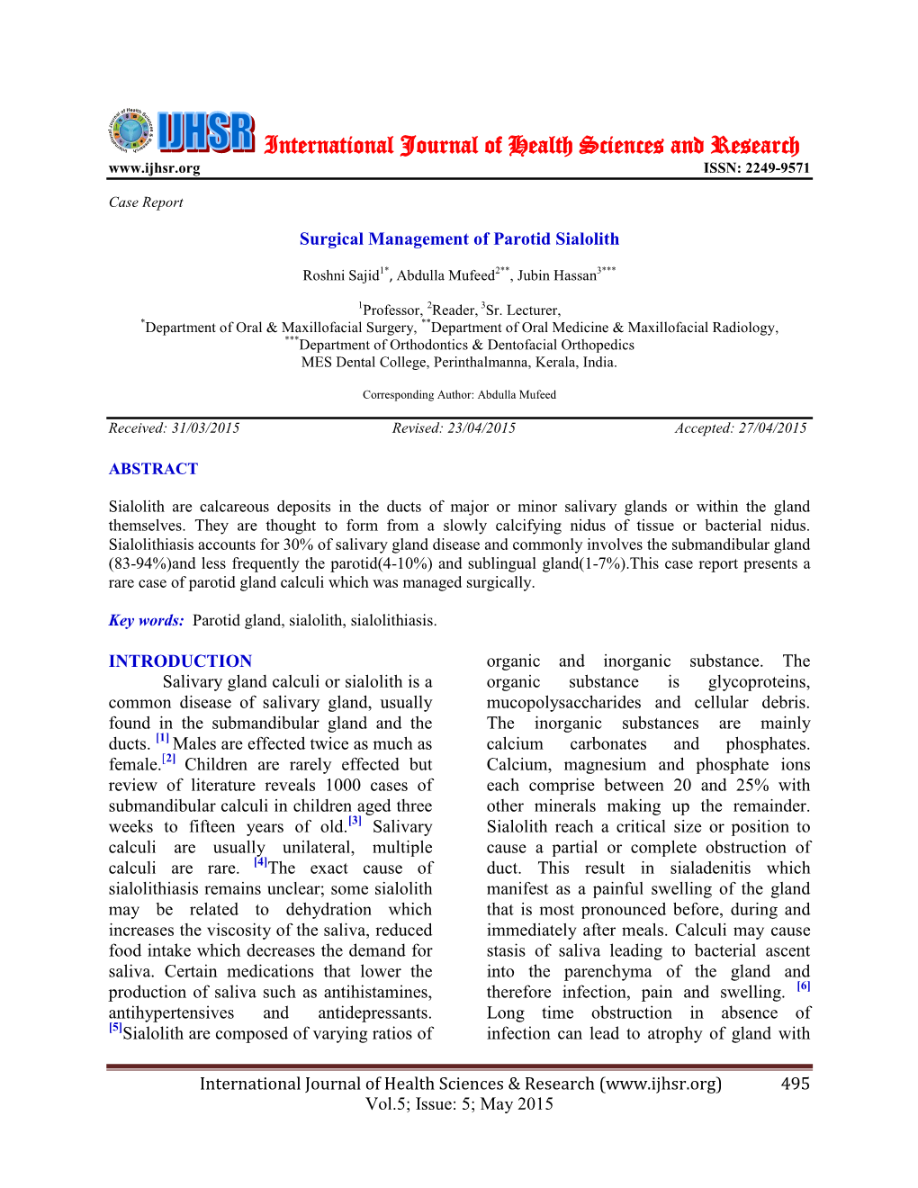 Surgical Management of Parotid Sialolith. Int J Health Sci Res