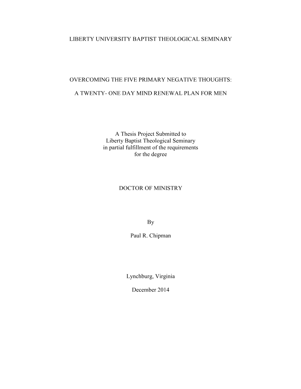 Overcoming the Five Primary Negative Thoughts: a Twenty-One Day Plan for Men