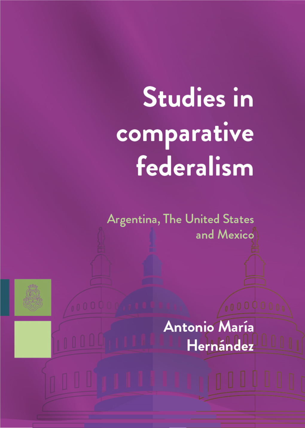 Studies in Comparative Federalism