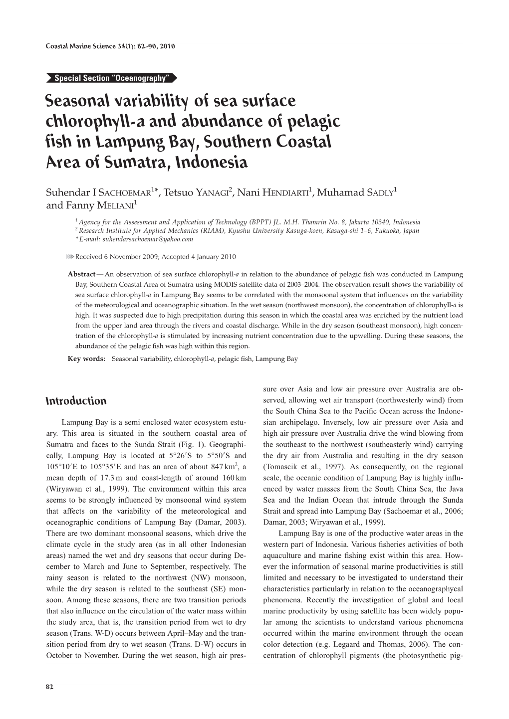 Seasonal Variability of Sea Surface Chlorophyll-A and Abundance of Pelagic ﬁsh in Lampung Bay, Southern Coastal Area of Sumatra, Indonesia