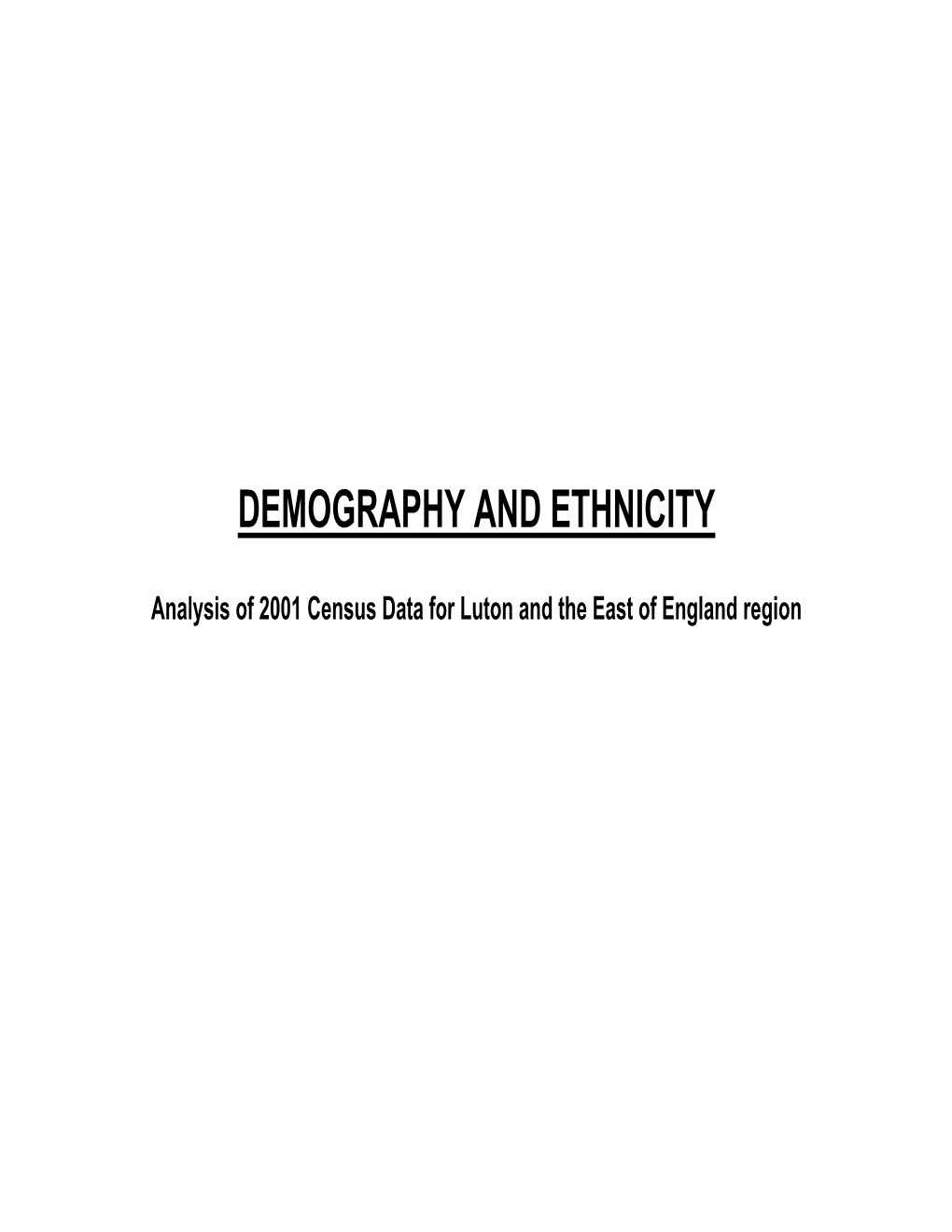 Demography and Ethnicity