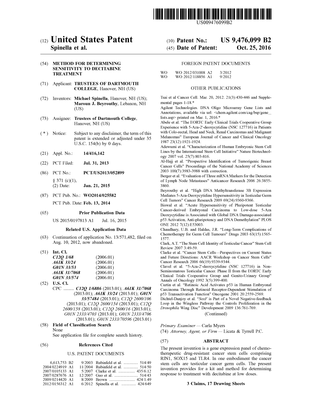 (12) United States Patent (10) Patent No.: US 9,476,099 B2 Spinella Et Al