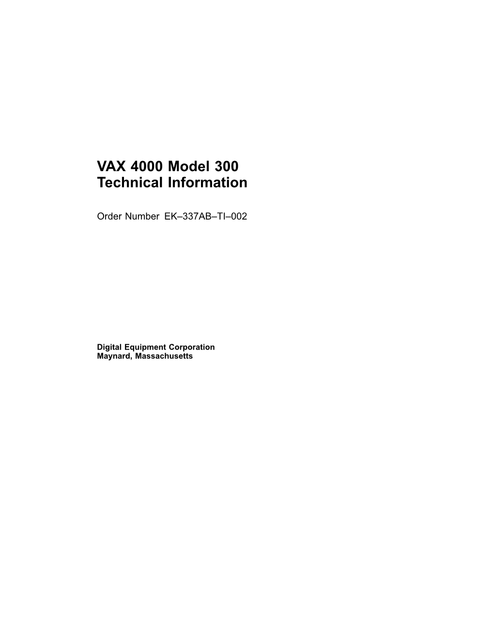 VAX 4000 Model 300 Technical Information