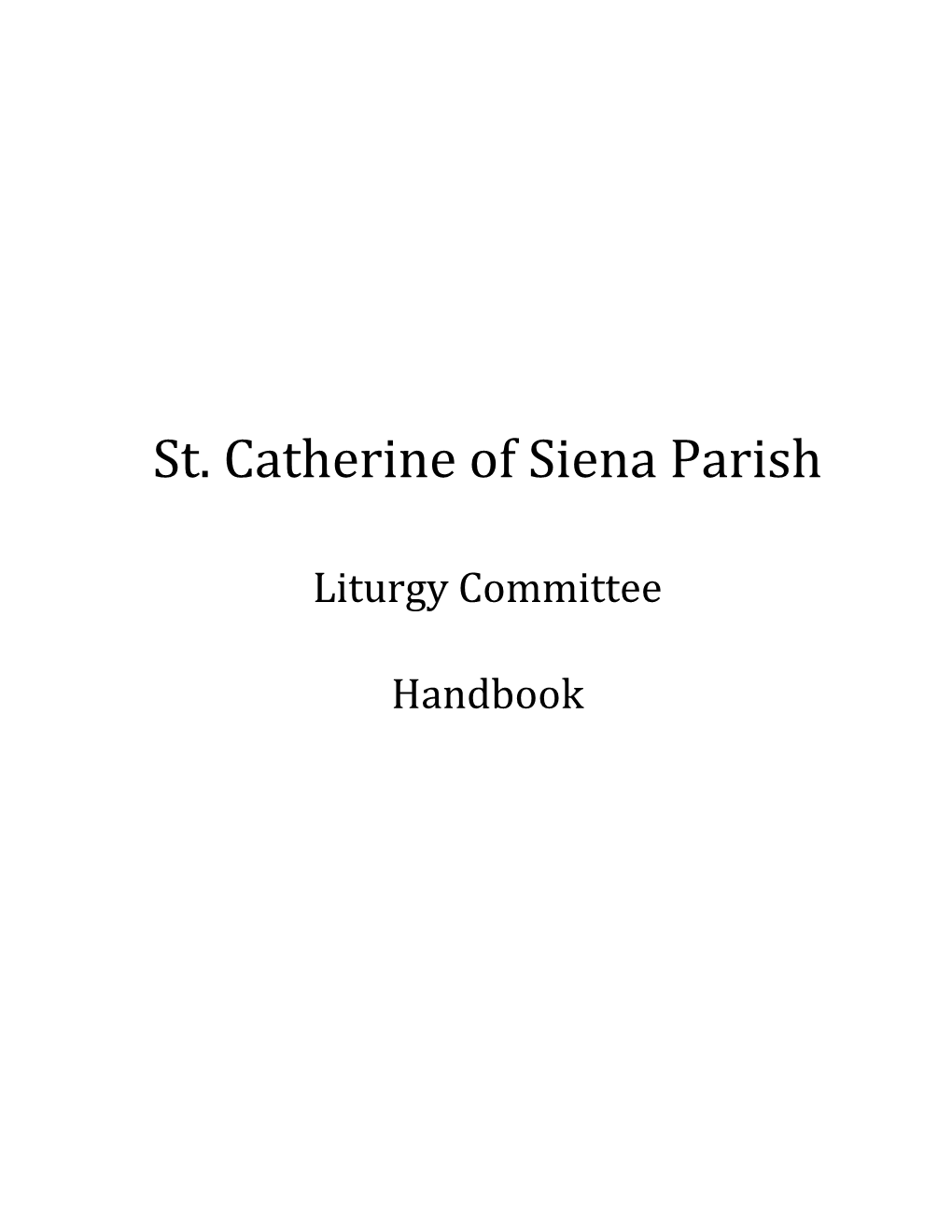 Relationship of the Liturgy Committee to Parish Groups the