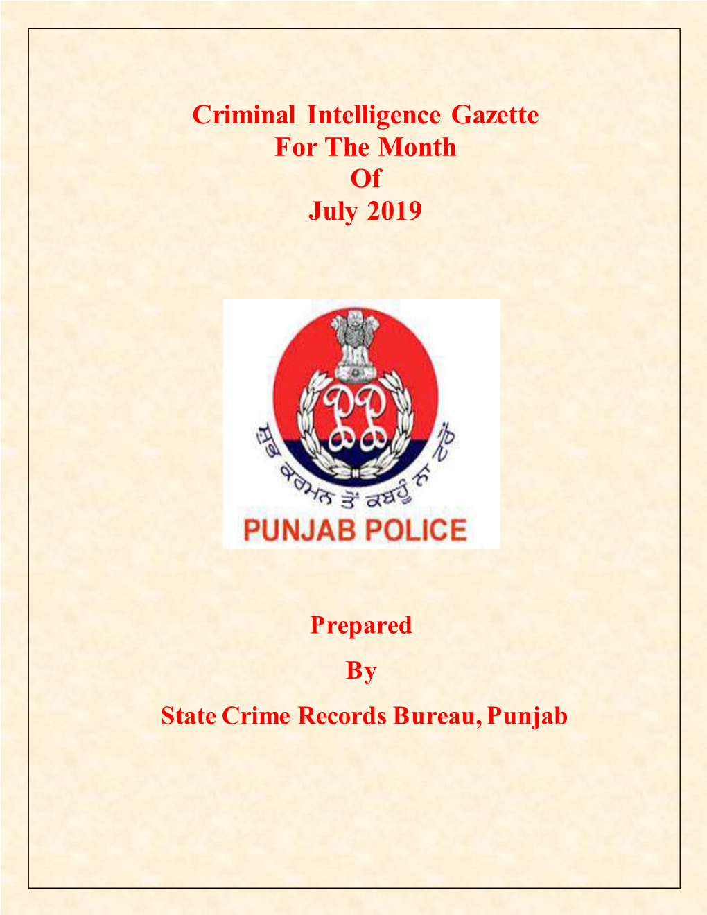 Criminal Intelligence Gazette for the Month of July 2019