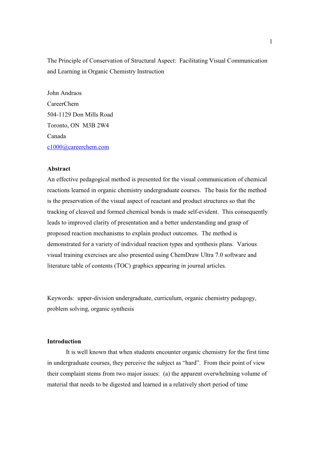 1 the Principle of Conservation of Structural Aspect: Facilitating Visual Communication and Learning in Organic Chemistry Instr