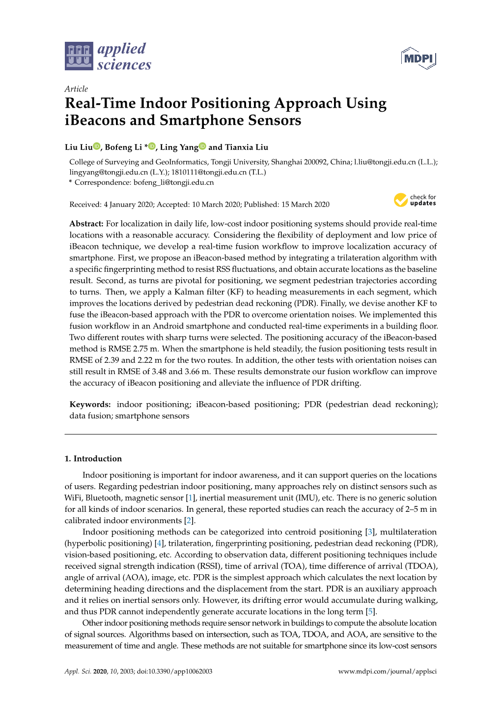 Real-Time Indoor Positioning Approach Using Ibeacons and Smartphone Sensors