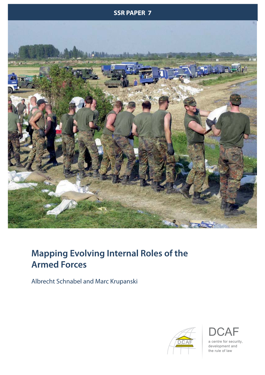 Mapping Evolving Internal Roles of the Armed Forces