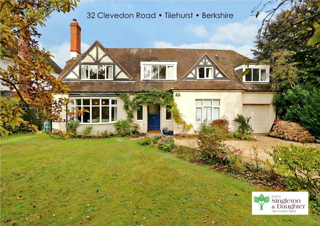 32 Clevedon Road • Tilehurst • Berkshire 32 Clevedon Road • Tilehurst • Berkshire