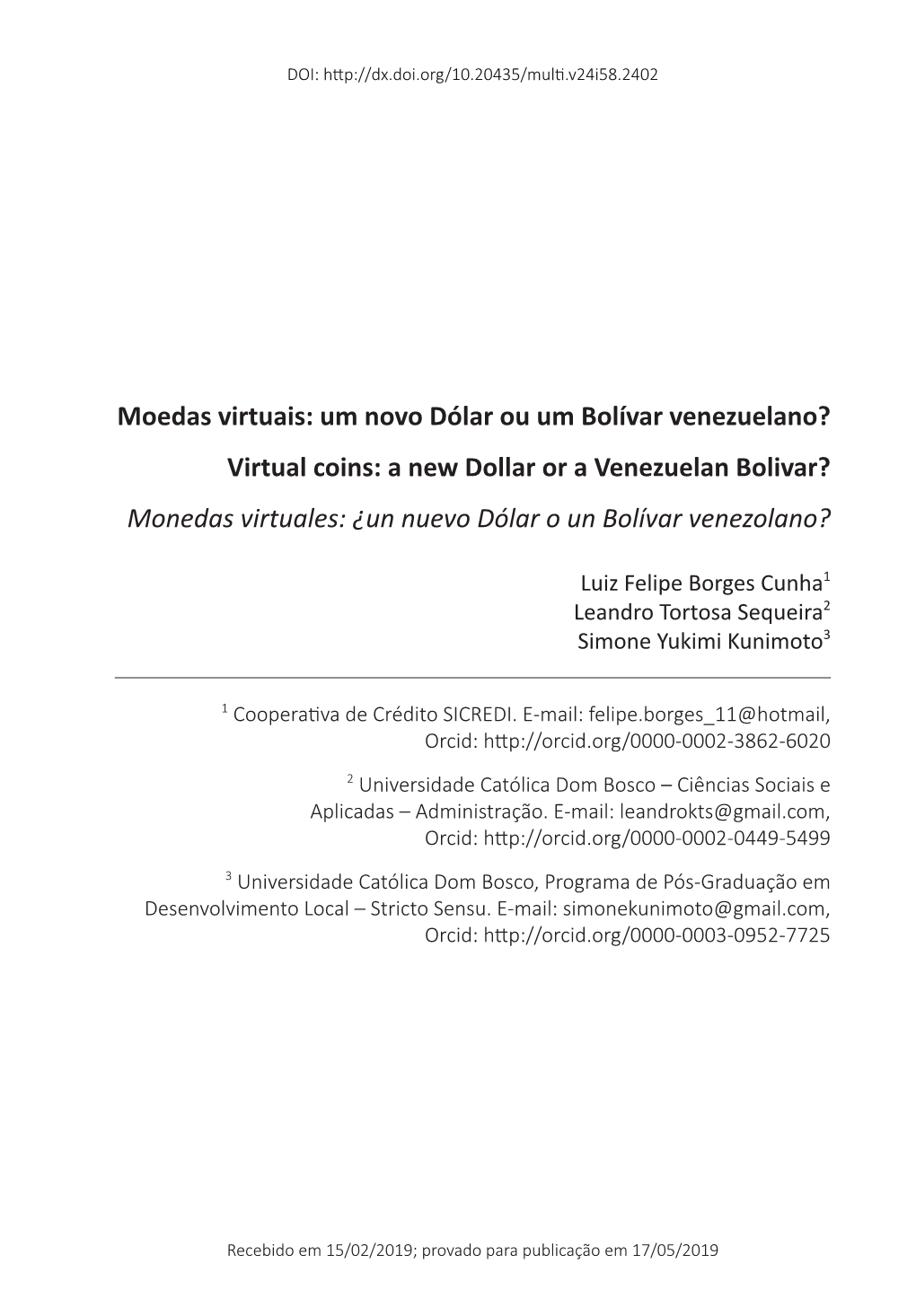 Moedas Virtuais: Um Novo Dólar Ou Um Bolívar Venezuelano?