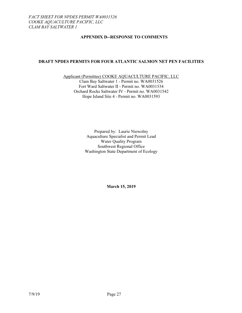 FACT SHEET for NPDES PERMIT WA0031526 COOKE AQUACULTURE PACIFIC, LLC CLAM BAY SALTWATER 1 7/9/19 Page 27 APPENDIX D--RESPONSE TO