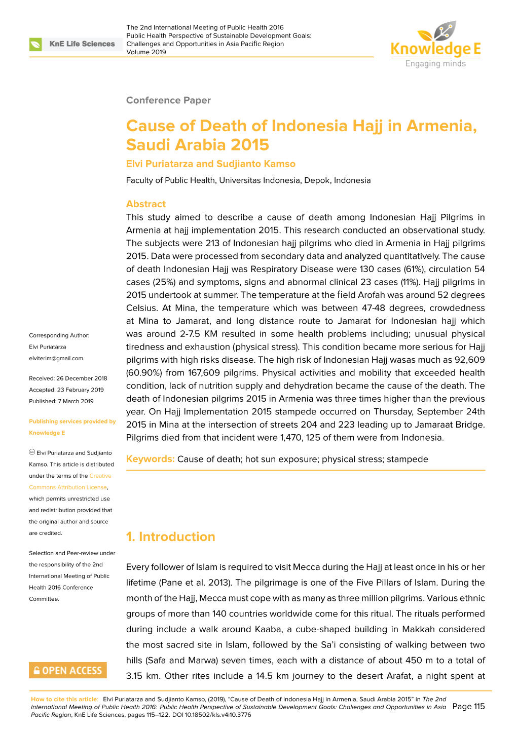 Cause of Death of Indonesia Hajj in Armenia, Saudi Arabia 2015 Elvi Puriatarza and Sudjianto Kamso Faculty of Public Health, Universitas Indonesia, Depok, Indonesia