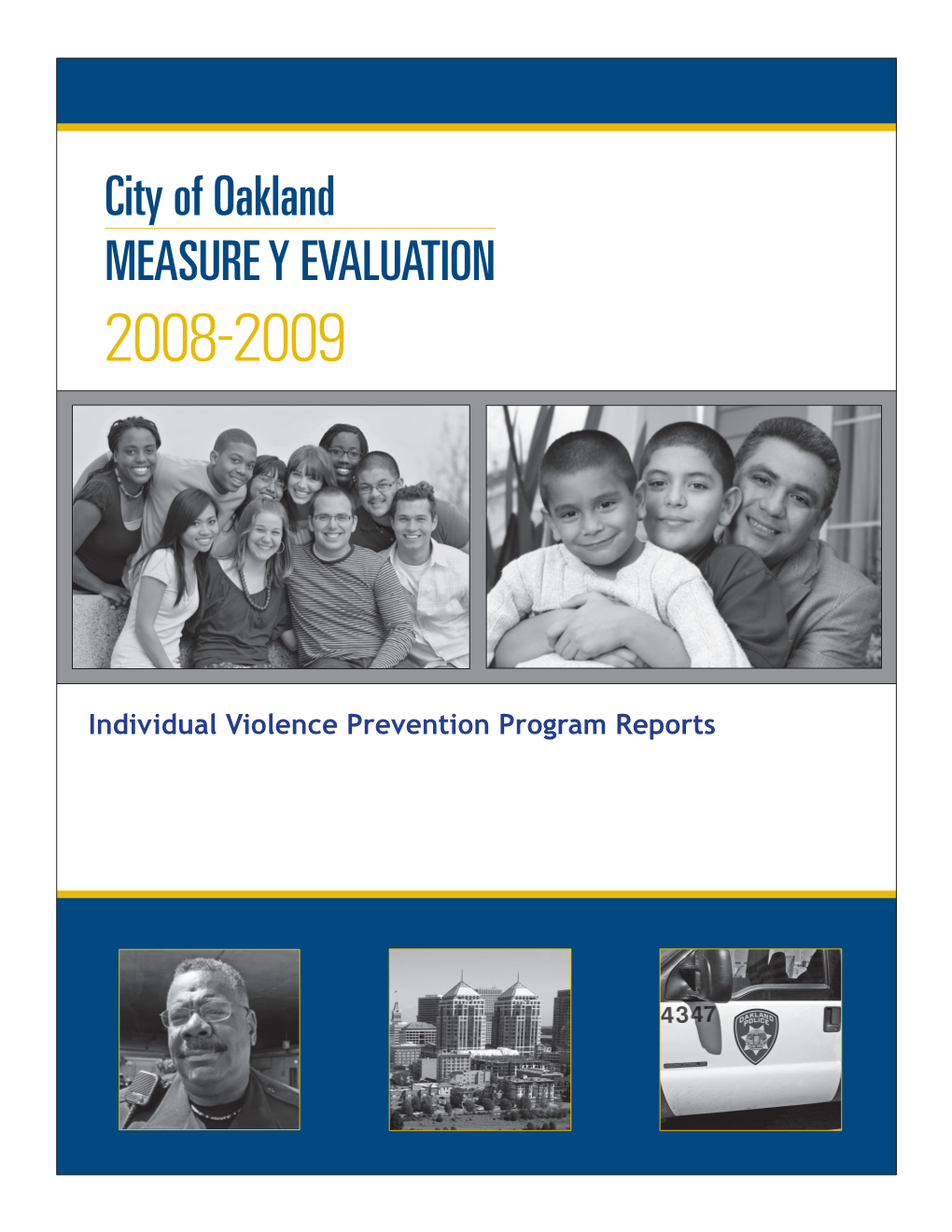 City of Oakland MEASURE Y EVALUATION 2008-2009