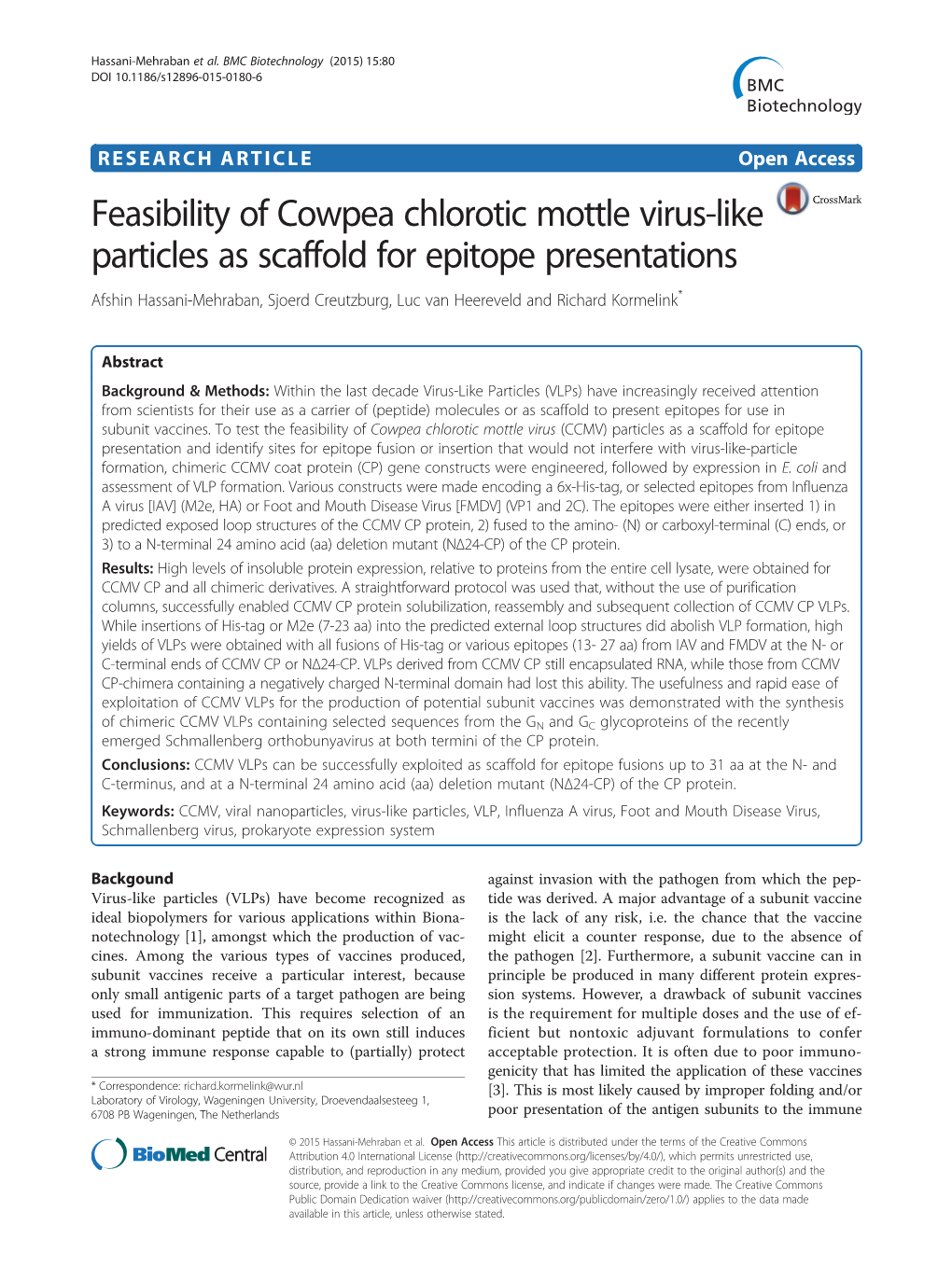 Feasibility of Cowpea Chlorotic Mottle Virus-Like Particles As Scaffold for Epitope Presentations